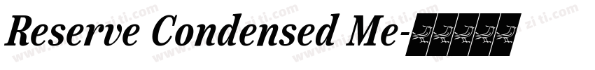 Reserve Condensed Me字体转换
